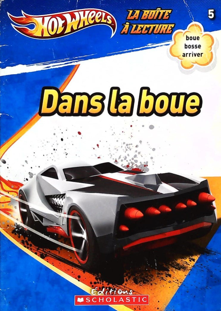 Livre Hot Wheels : La boîte à lecture # 5 : Dans la boue (Livre d'occasion) - ISBN 1443120561