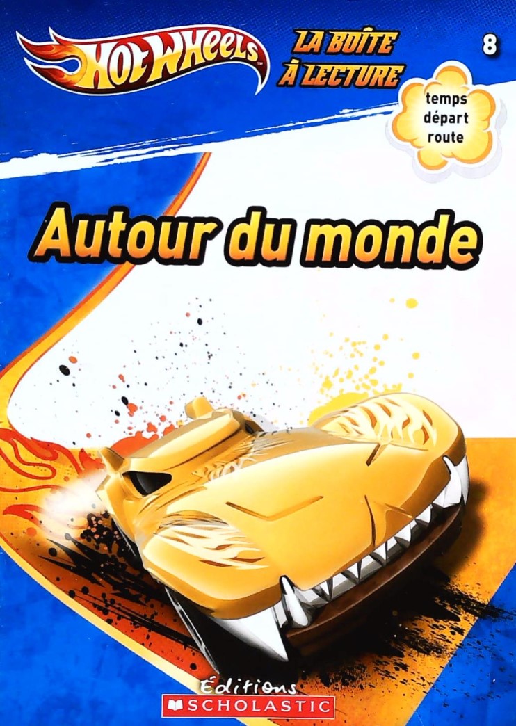 Livre Hot Wheels : La boîte à lecture # 8 : Autour du monde (Livre d'occasion) - ISBN 1443120596