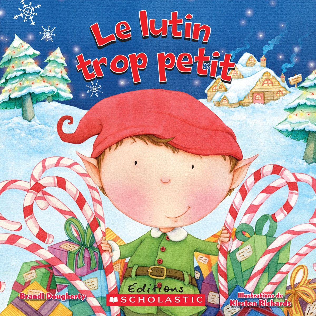 Le lutin trop petit - Brandi Dougherty