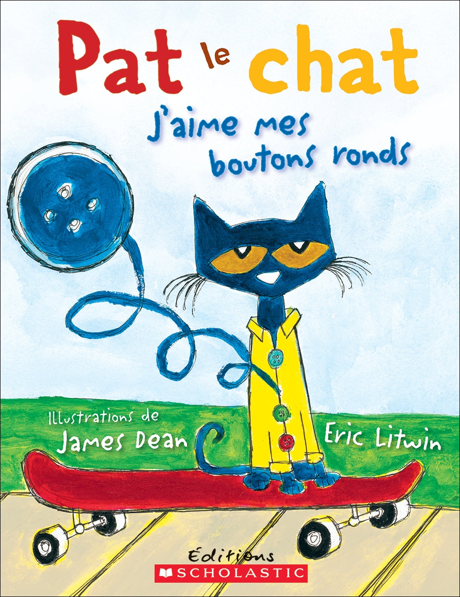 Livre Pat le chat: j'aime mes boutons ronds (Eric Litwin) (Livre d'occasion) - ISBN 1443134104