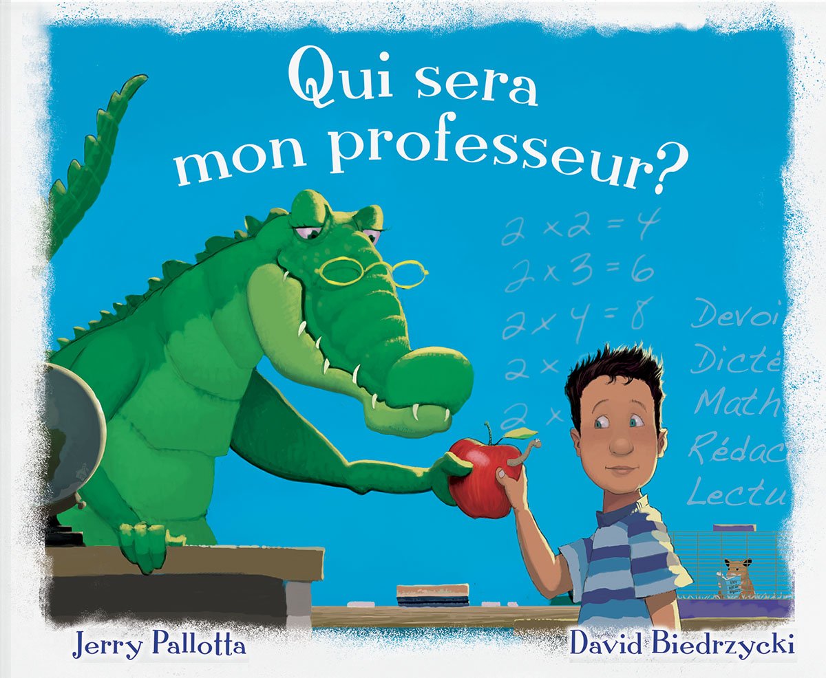 Livre Qui sera mon professeur? (Veronica Rousseau Jerry Pallotta) (Livre d'occasion) - ISBN...