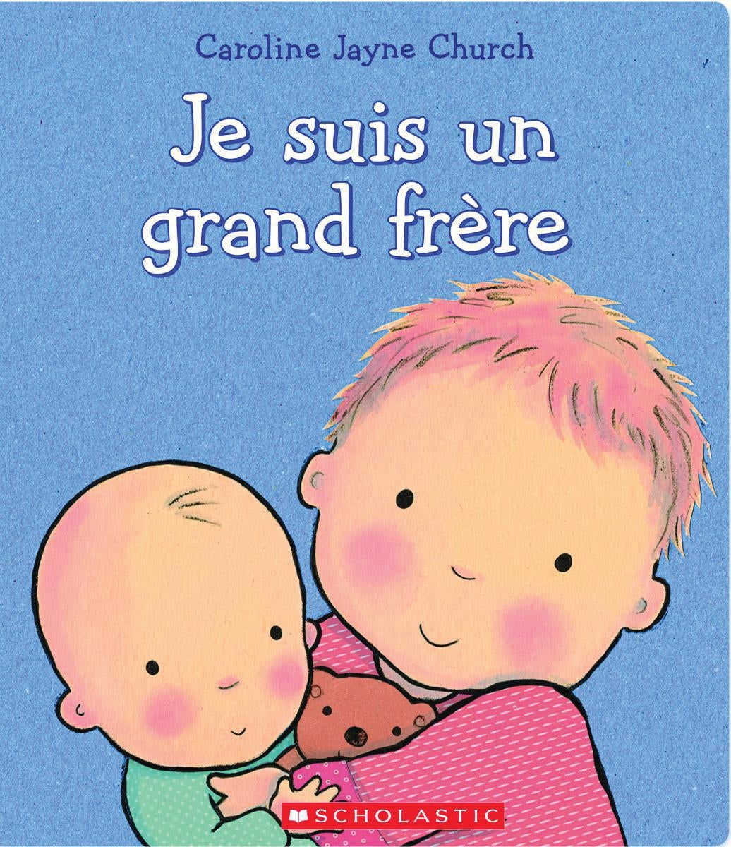 Livre Je suis un grand frère - Caroline Jayne Church (Livre d'occasion) - ISBN 1443147591