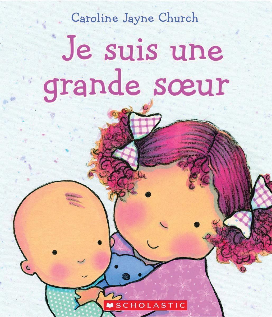 Je suis une grande soeur - Caroline Jayne Church