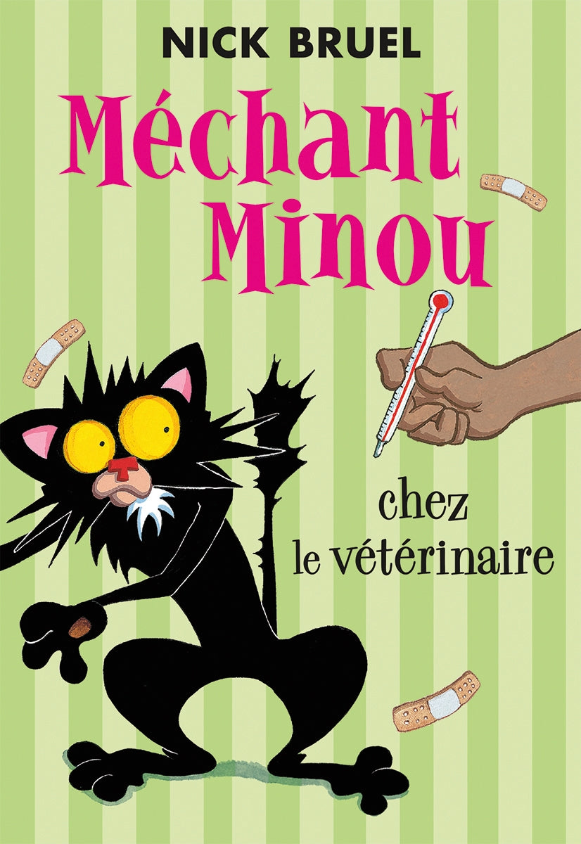 Méchant Minou # 9 : Méchant Minou chez le vétérinaire - Nick Bruel