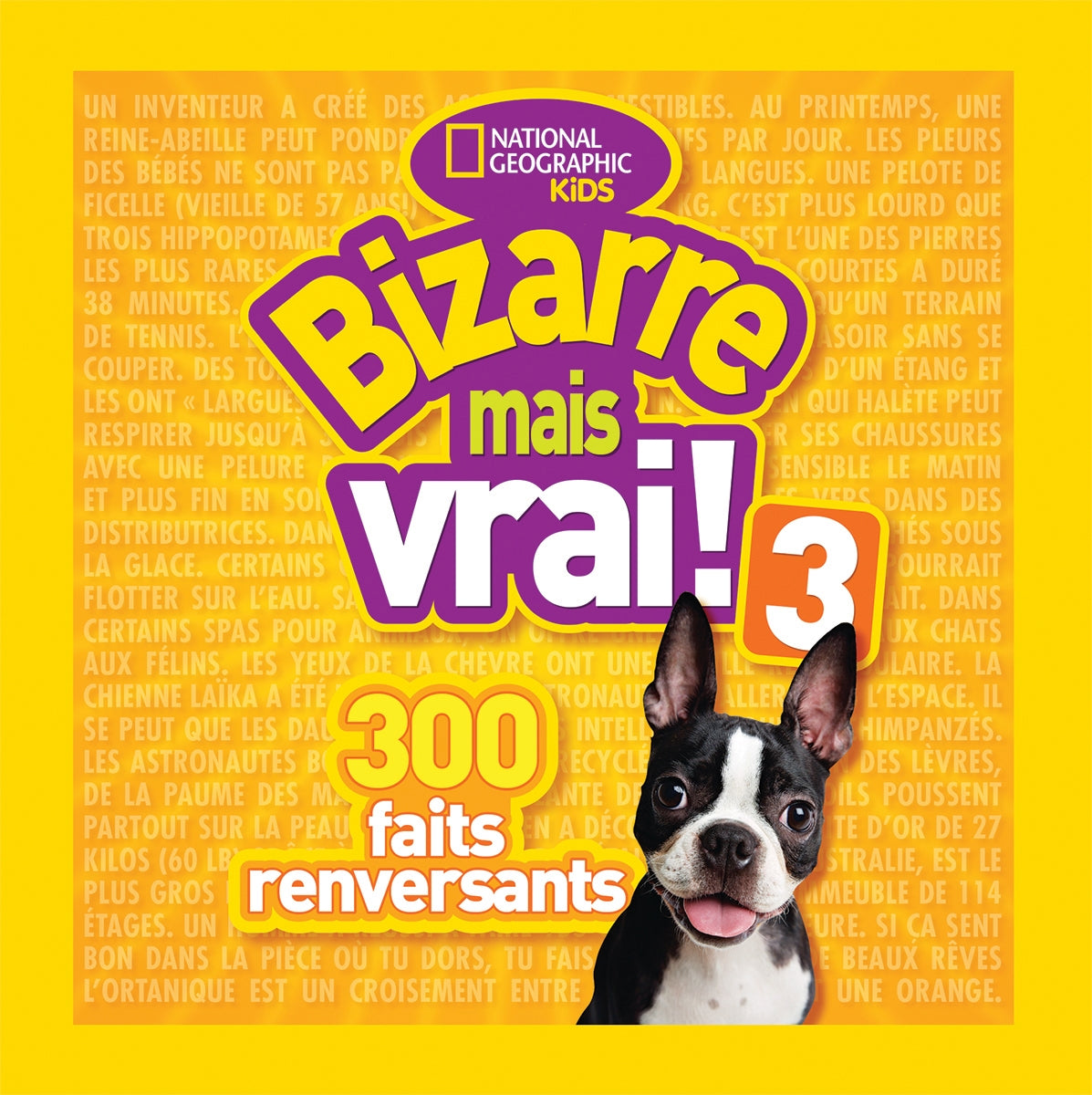 National Geographic Kids : Bizarre mais vrai! #3 - National Geographic Kids