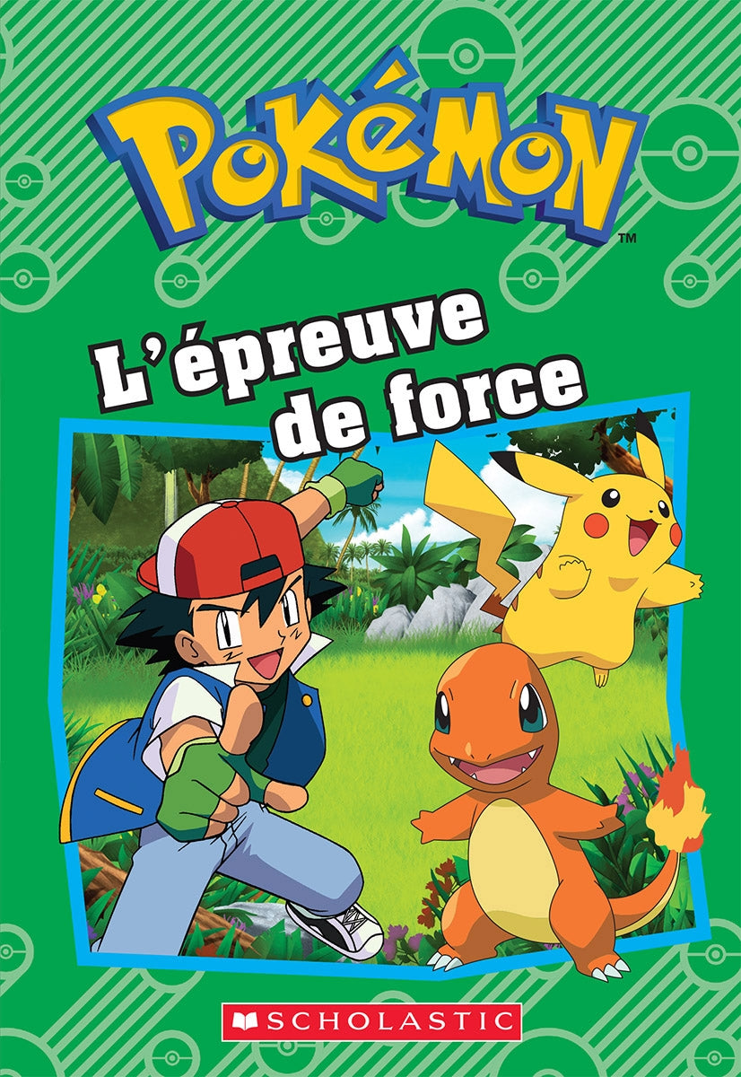 Pokémon : L'épreuve de force - Tracey West