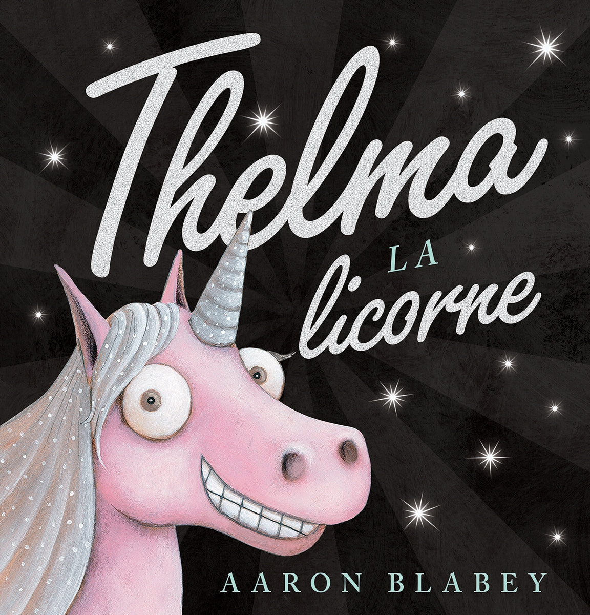 Livre Thelma la licorne - Aaron Blabey (Livre d'occasion) - ISBN 1443164208