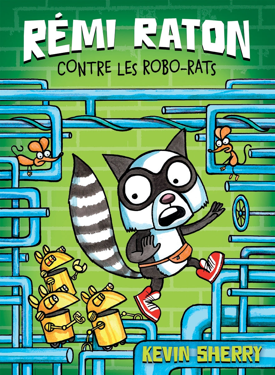 Livre Rémi Raton contre les robo-rats - Kevin Sherry (Livre d'occasion)