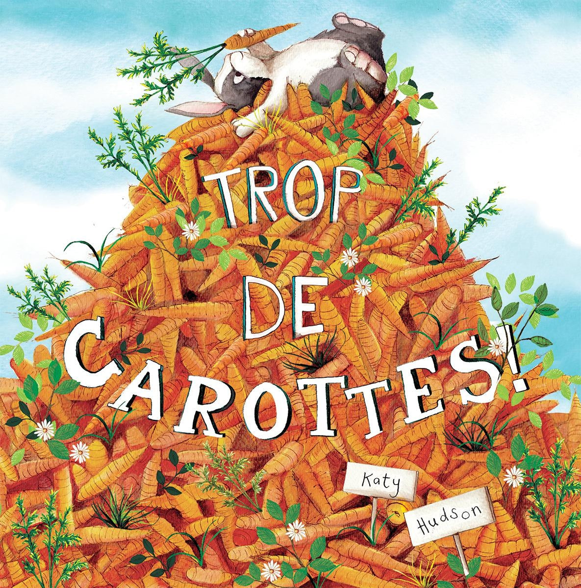 Trop de carottes! - Katy Hudson