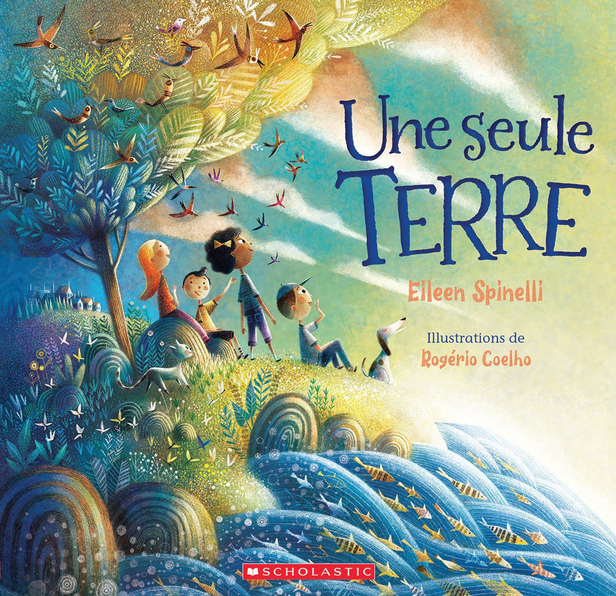 Une seule terre - Eileen Spinelli