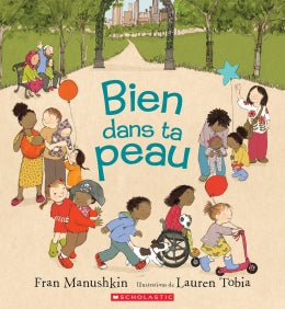 Livre Bien dans ta peau - Fran Manushkin (Livre neuf)