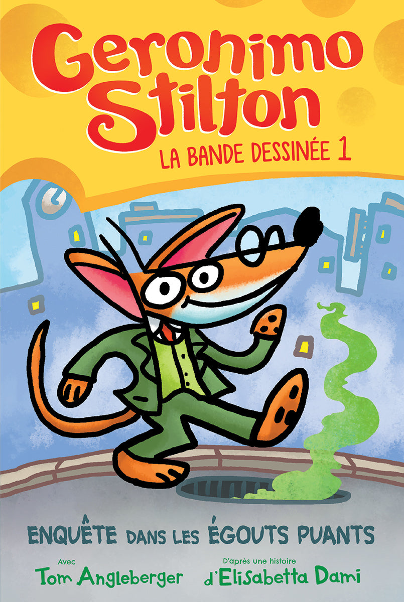 Geronimo Stilton (La bande dessinée) # 1 : Enquête dans les égouts puants - Geronimo Stilton