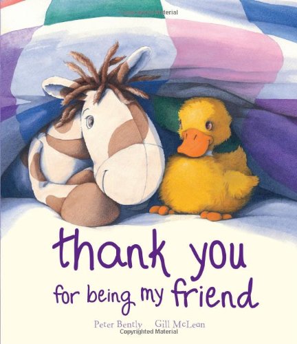 Livre Thank You for Being My Friend - Peter Bently (Livre d'occasion) - ISBN 1445407388