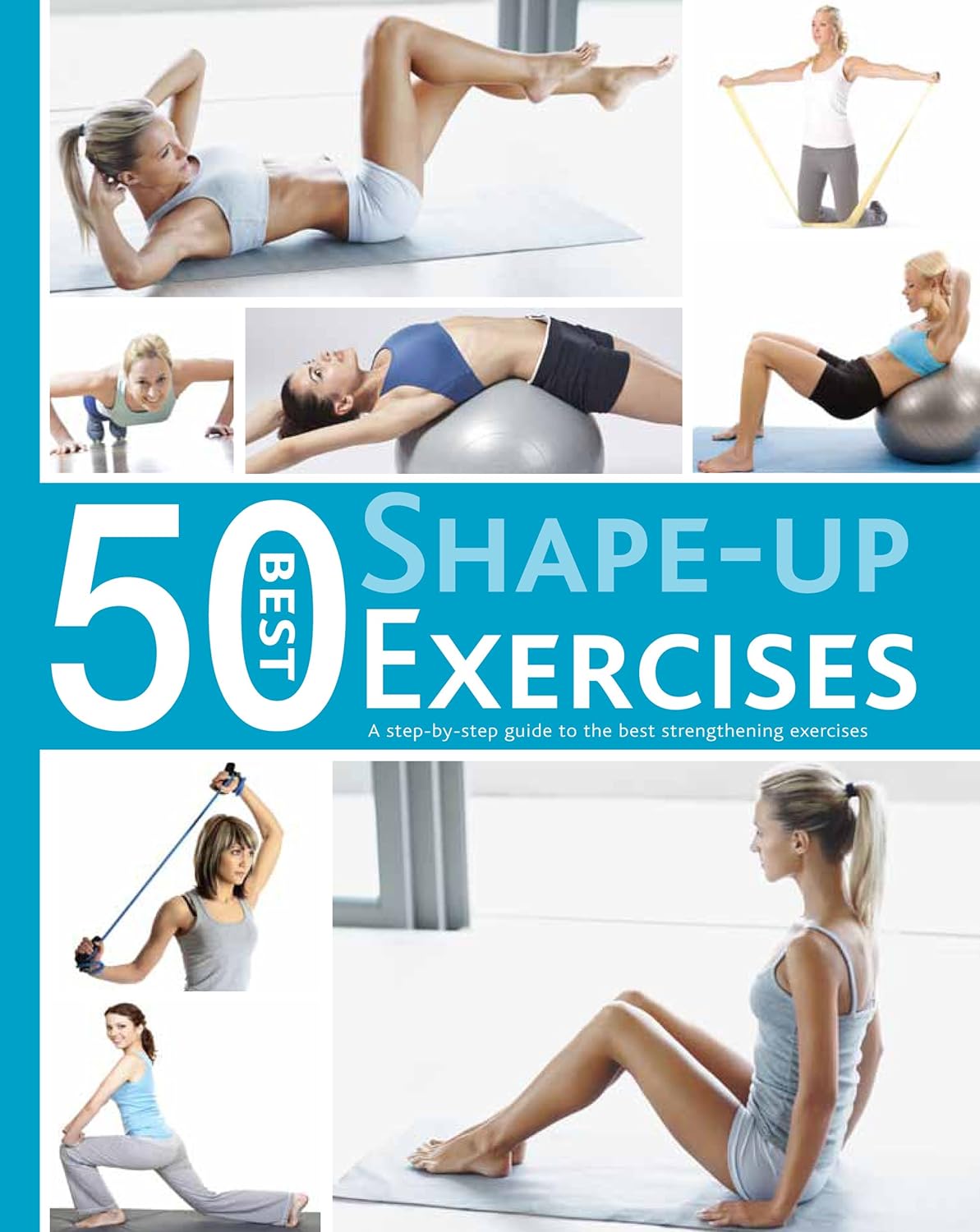 Livre 50 Best Shape-Up Exercises - Collectif (Livre d'occasion) - ISBN 1445453886