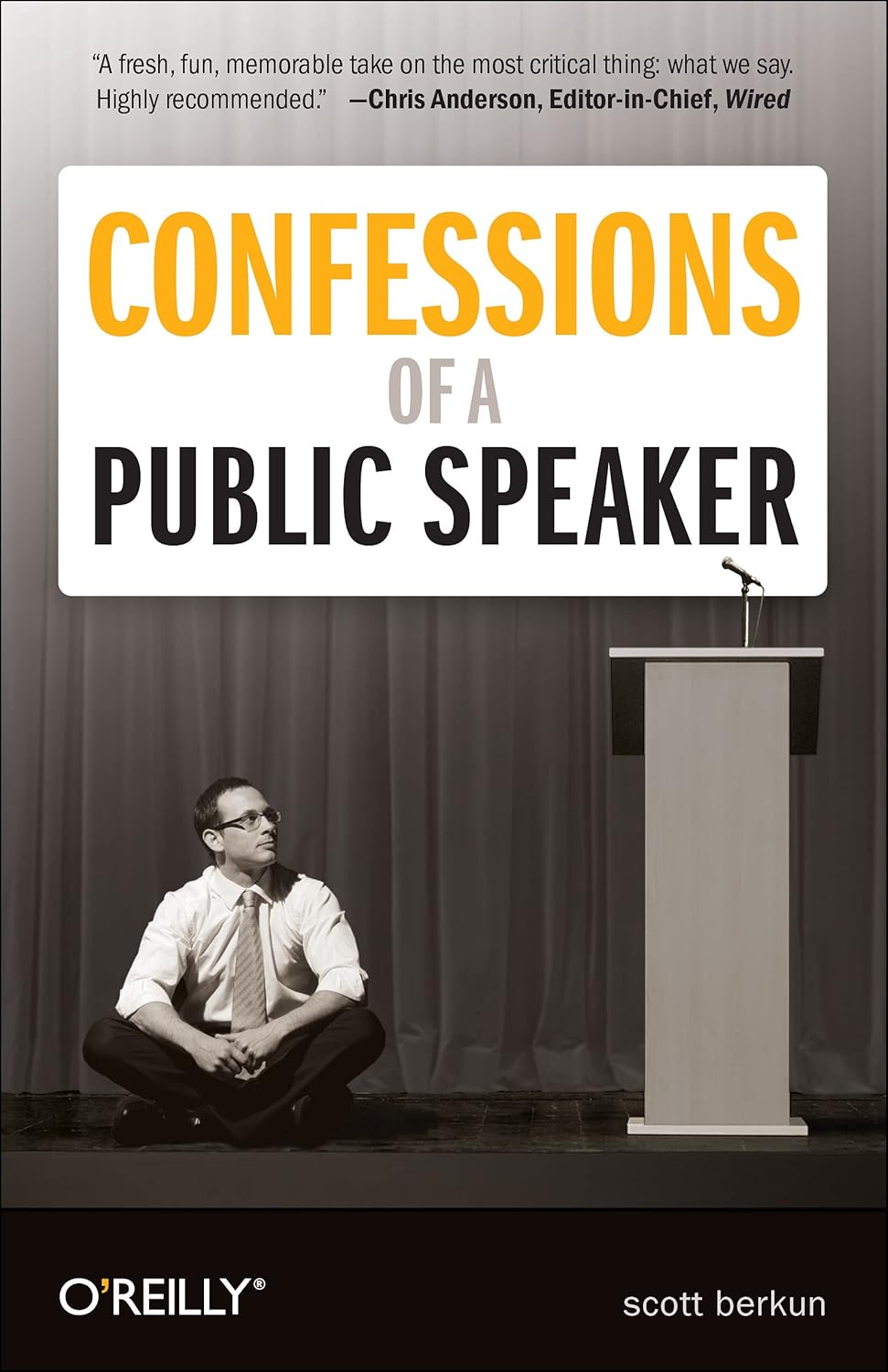 Livre Confessions of a Public Speaker - Scott Berkun (Livre d'occasion) - ISBN 1449301959