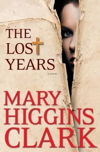 Livre The Lost Years (Mary Higgins Clark) (Livre d'occasion) - ISBN 1451668929