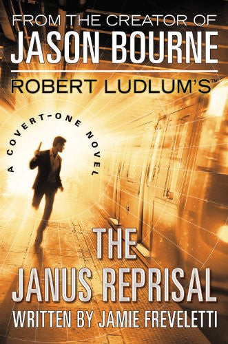 Livre The Janus Reprisal (Jamie Freveletti / Robert Ludlum's) (Livre d'occasion) - ISBN 1455521701