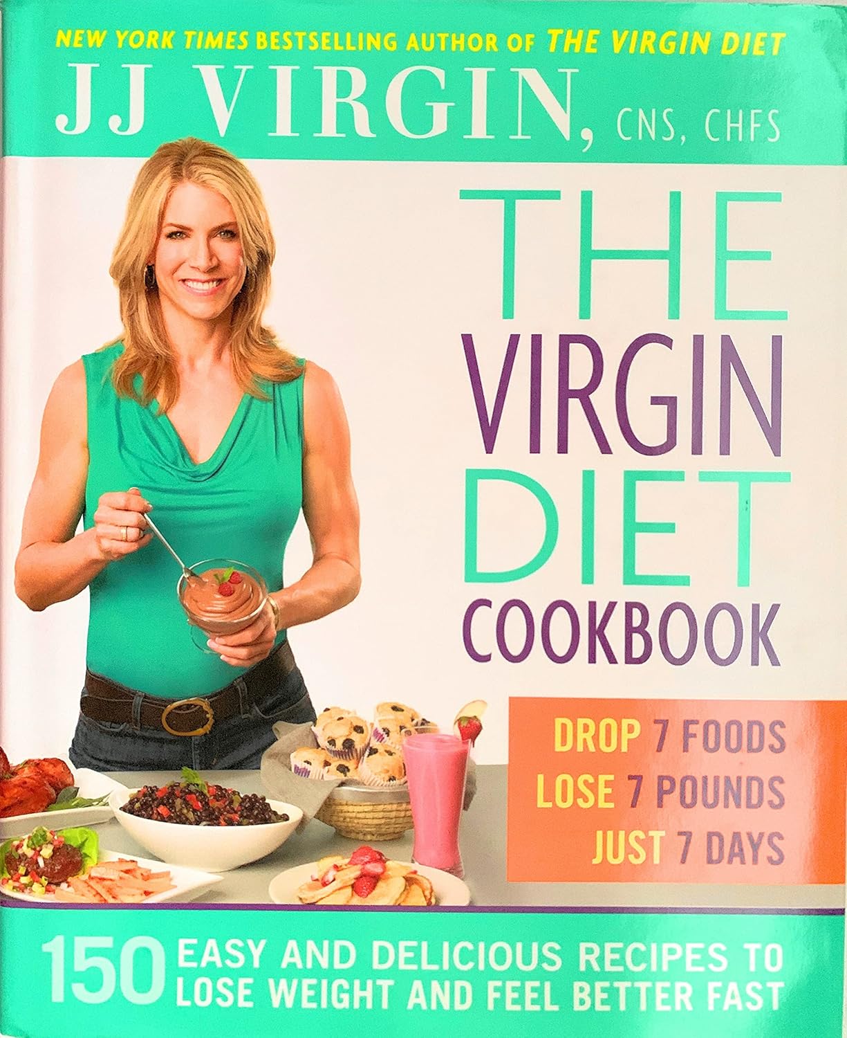 Livre ISBN 1455577790 The Virgin Diet Cookbook: 150 Easy and Delicious Recipes to Lose Weight and Feel Better Fast (J.J. Virgin)