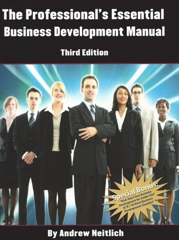 Livre The Professional's Essential Business Development Manual (3rd Edition) - Andrew Neitlich (L...