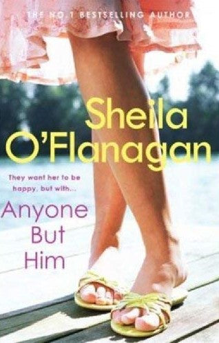 Livre Anyone But Him - Sheila O'Flanagan (Livre d'occasion) - ISBN 1472232577