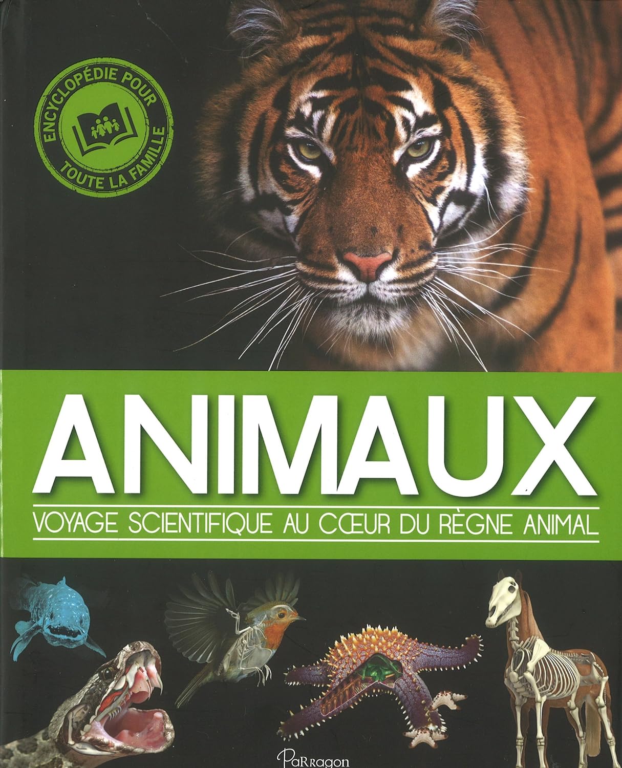 Livre Animaux : Voyage scientifique au coeur du règne (Livre d'occasion) - ISBN 1472336755