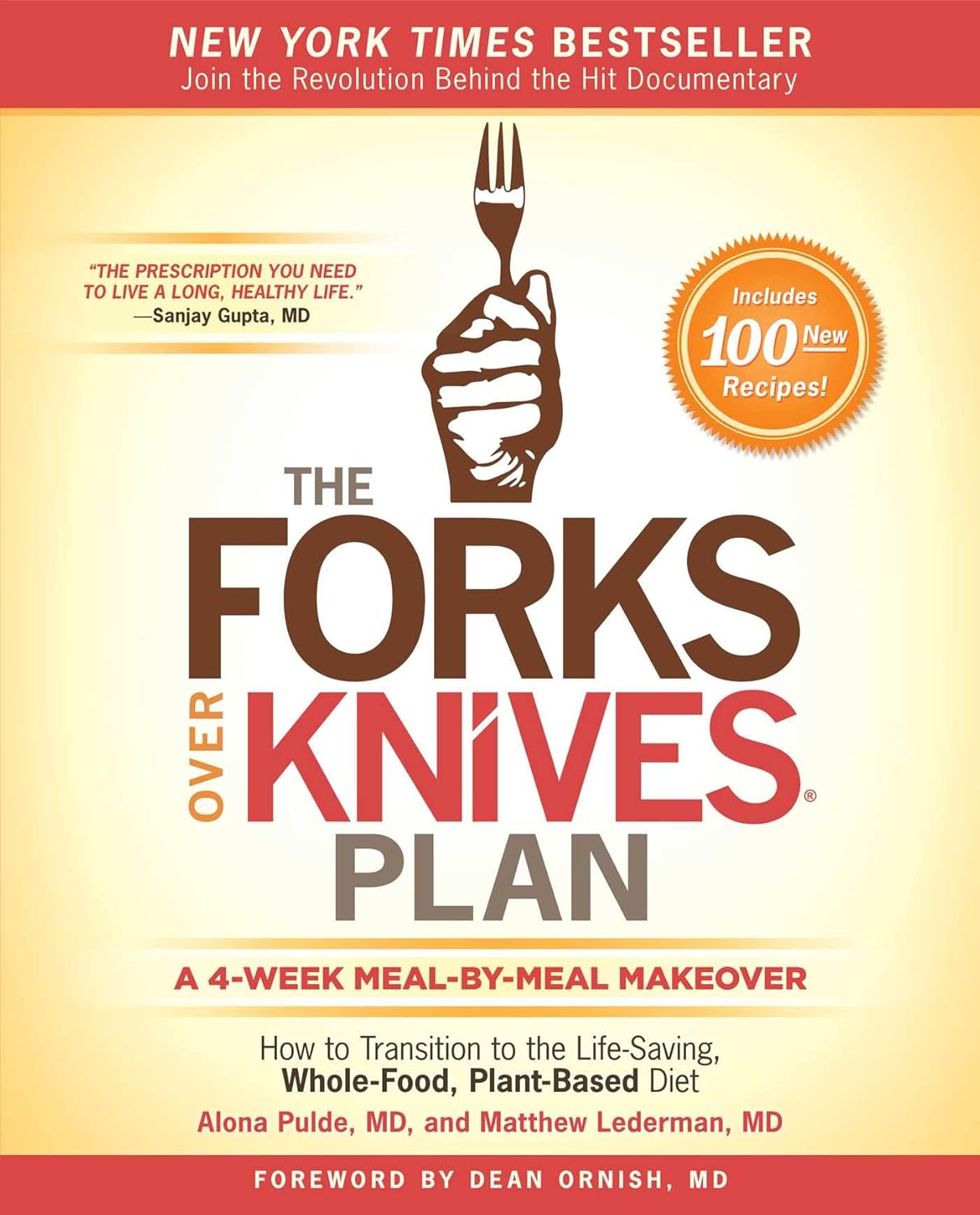 Livre The Forks Over Knives Plan How To Transition To The Life-Saving, Whole-Food, Plant-Based...