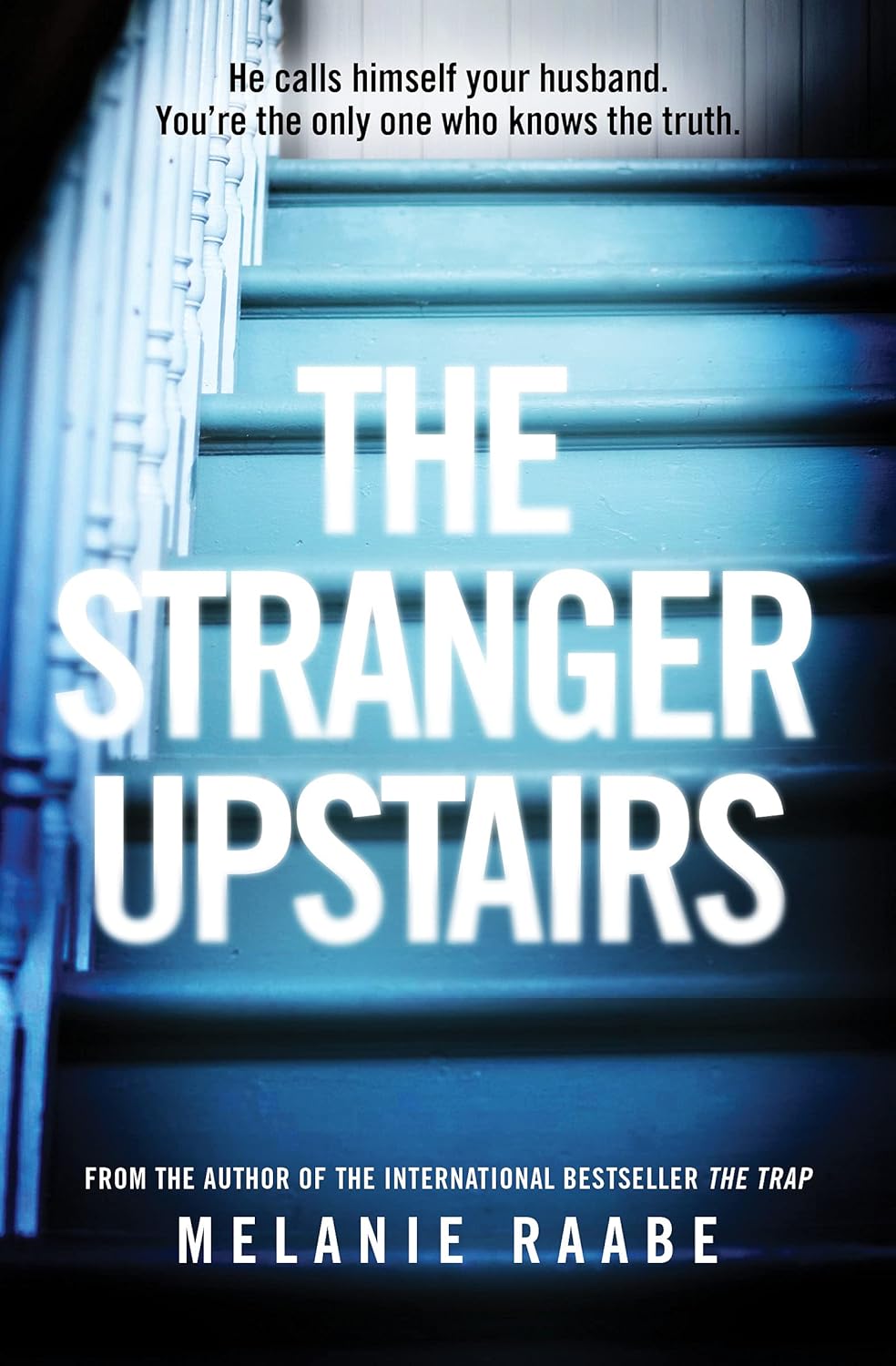 Livre The Stranger Upstairs - Melanie Raabe (Livre d'occasion) - ISBN 1487004222