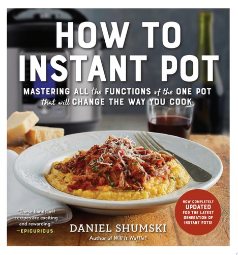 Livre How To Instant Pot Mastering All The Functions Of The One Pot That Will Change The Way You...