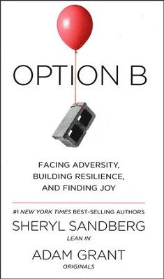Livre Option B: Facing Adversity, Building Resilience, and Finding Joy - Sheryl Sandberg (Livre d...