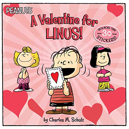 Peanuts : A Valentine for Linus! - Charles M. Schulz