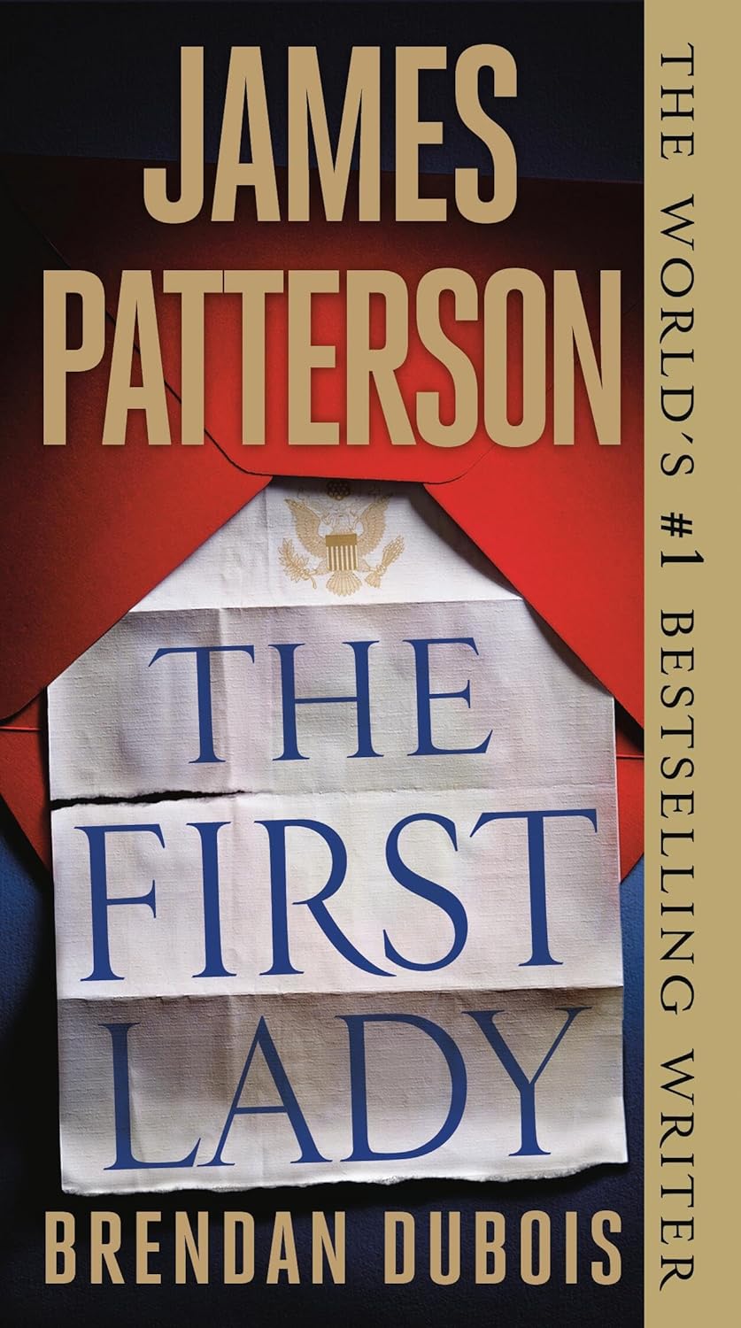 The First Lady - James Patterson