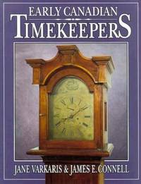 Livre Early Canadian Timekeepers - Varkaris, Jane (Livre d'occasion) - ISBN 1550460730