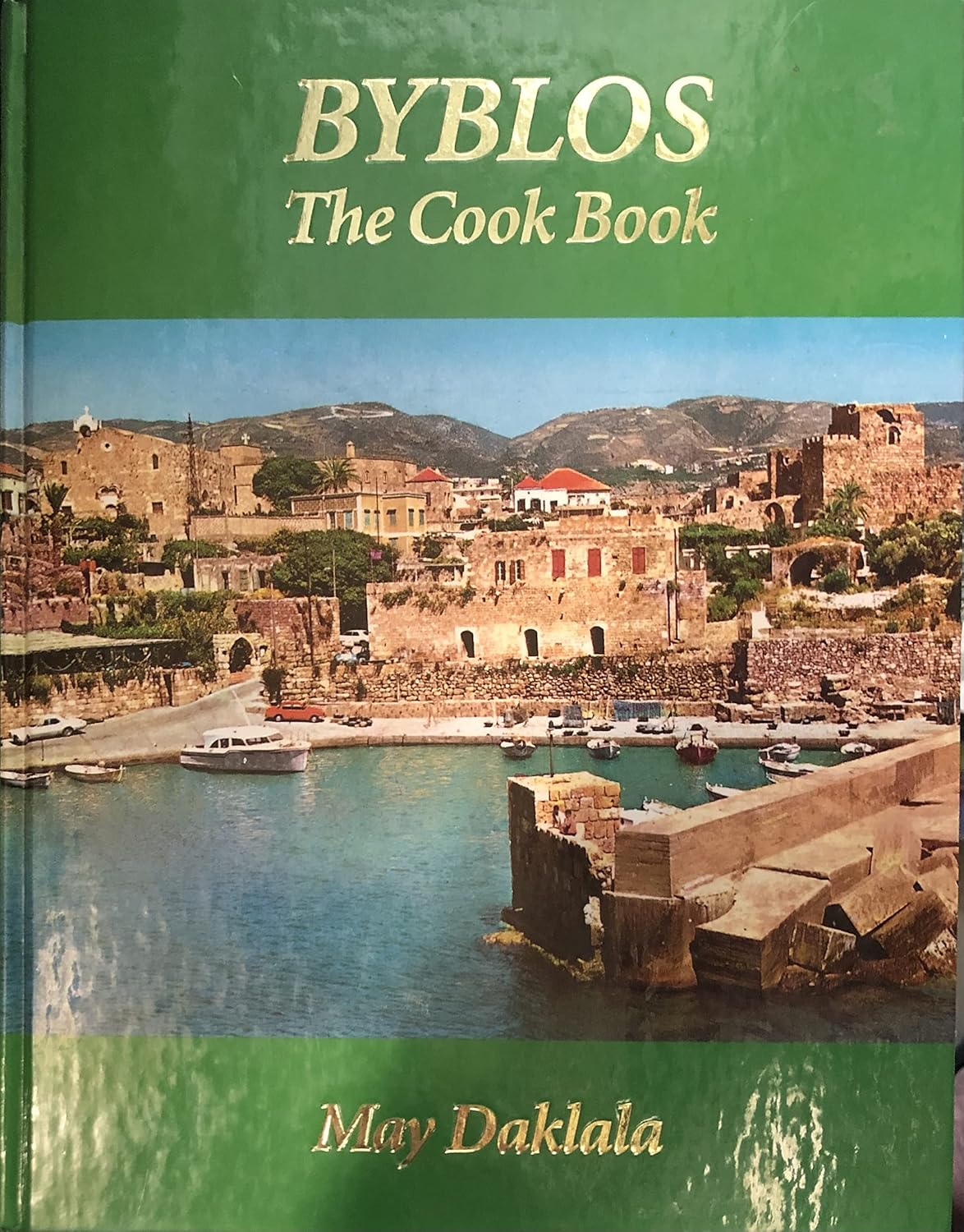 Byblos the Cook Book - May Daklala