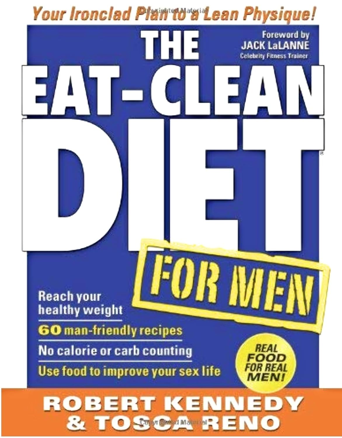Livre The Eat-Clean Diet for Men: Your Ironclad Plan for a Lean Physique! - Robert Kennedy (Livre...
