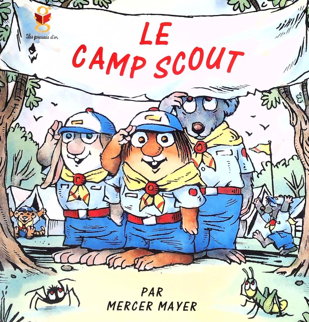 Livre Le camp scout - Mercer Mayer (Livre d'occasion) - ISBN 1552251276