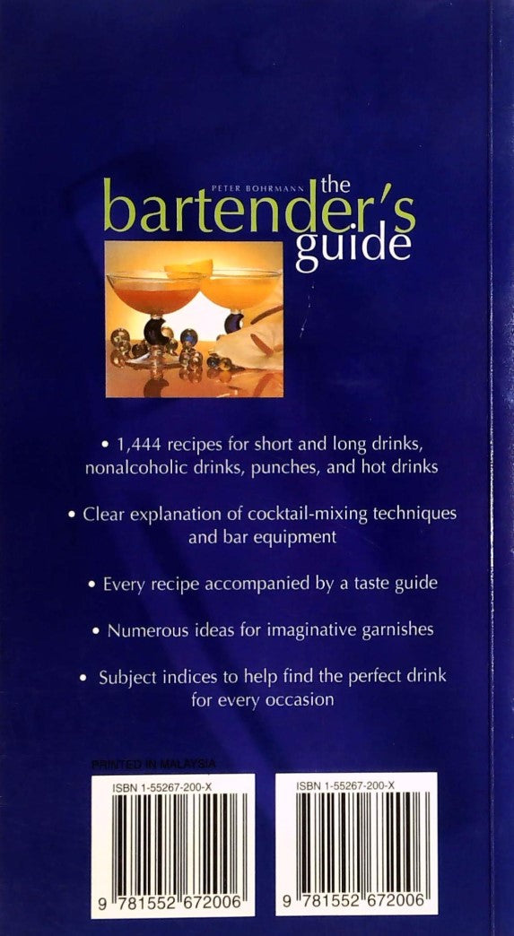 Livre The Bartender's Guide : Over 1400 Recipes - Peter Bohrmann (Livre d'occasion) - ISBN 155267...