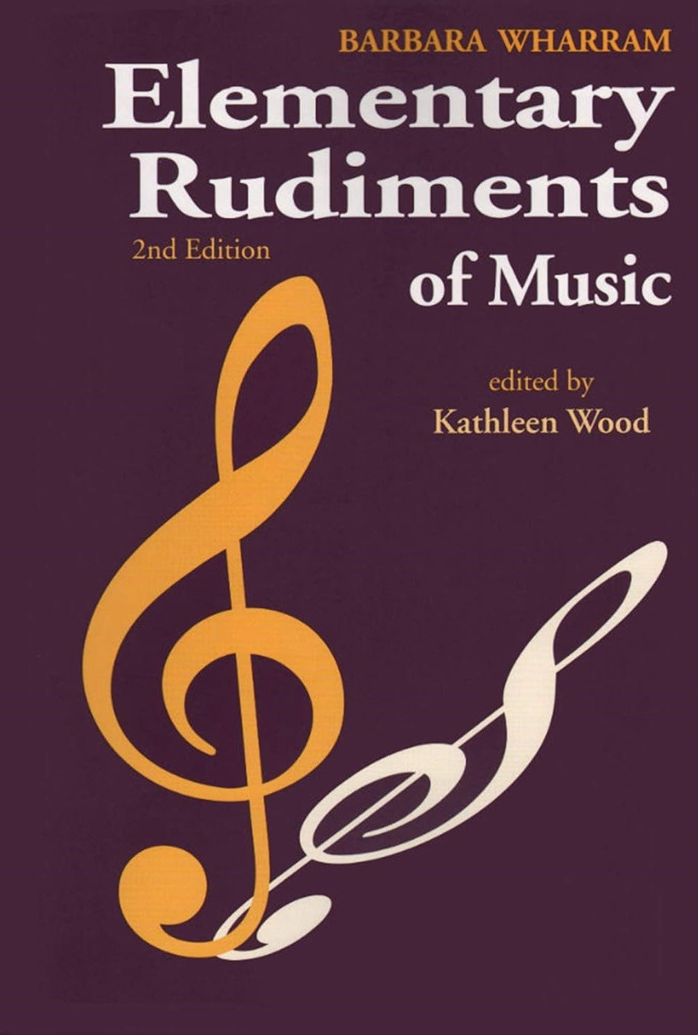 Livre Elementary Rudiments of Music (2nd Edition) - Barbara Wharram (Livre d'occasion) - ISBN 155...