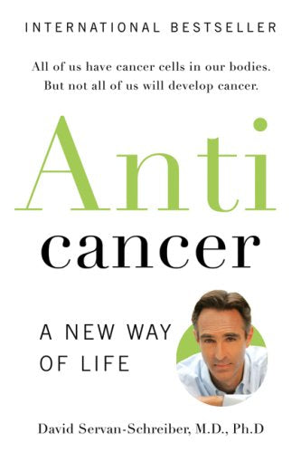 Livre Anti Cancer : A New Way of Life - M.D. David Servsn-Schreiber (Livre d'occasion) - ISBN 155...