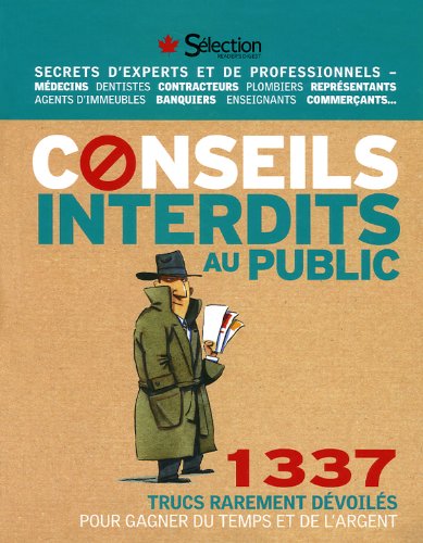 Livre Conseils interdits au public : 1337 trucs rarement dévoilés (Collectif) (Livre d'occasion)...