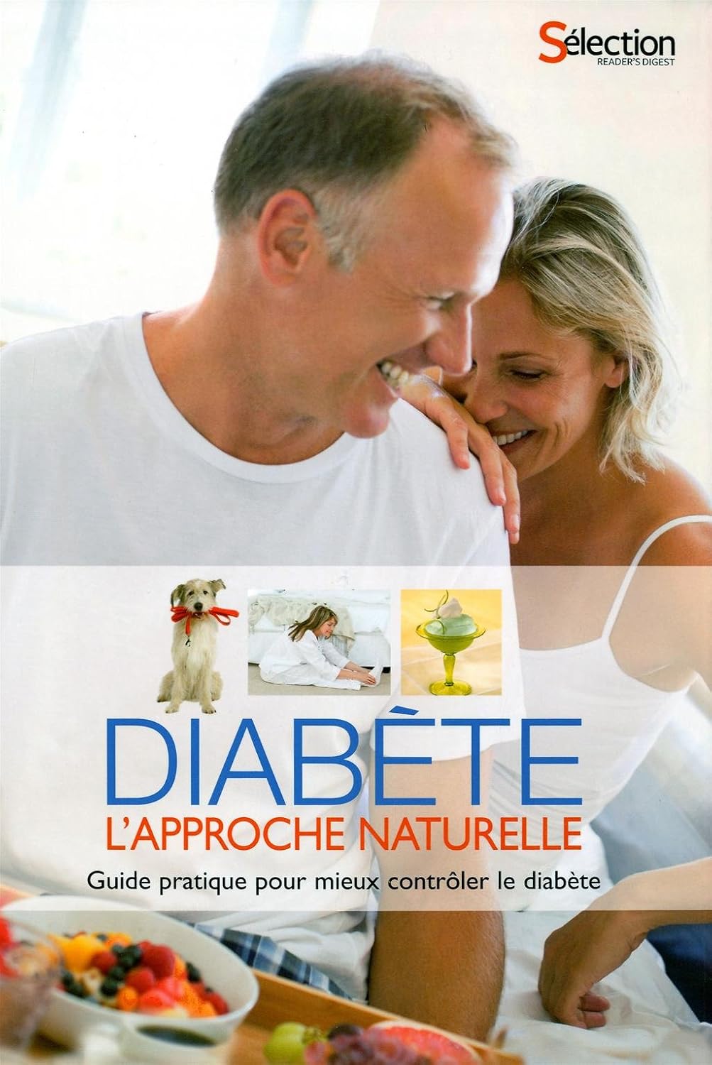 Livre Diabète : L'approche naturelle : Guide pratique pour mieux contrôler le diabète - Collectif...