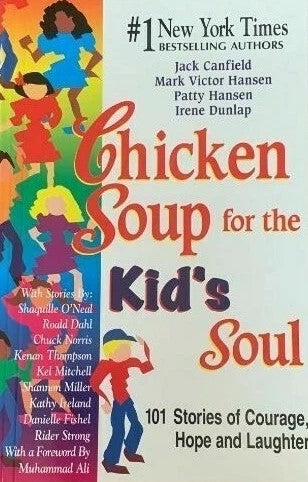 Livre Chicken Soup For The Kid's Soul : 101 Stories of Courage, Hope and Laughter - Jack Canfield...