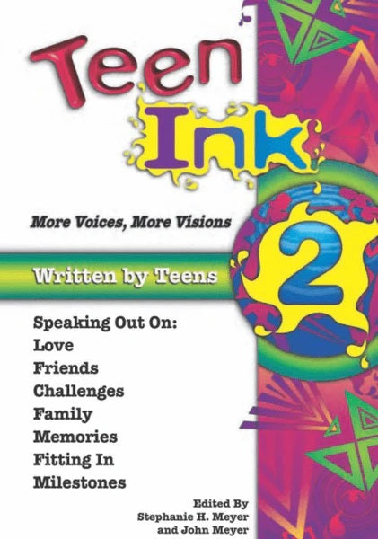 Teen Ink # 2 : More Voices, More Visions - John Meyer