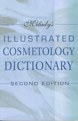 Livre Milady's Illustrated Cosmetology Dictionary - Milady (Livre d'occasion) - ISBN 1562536672