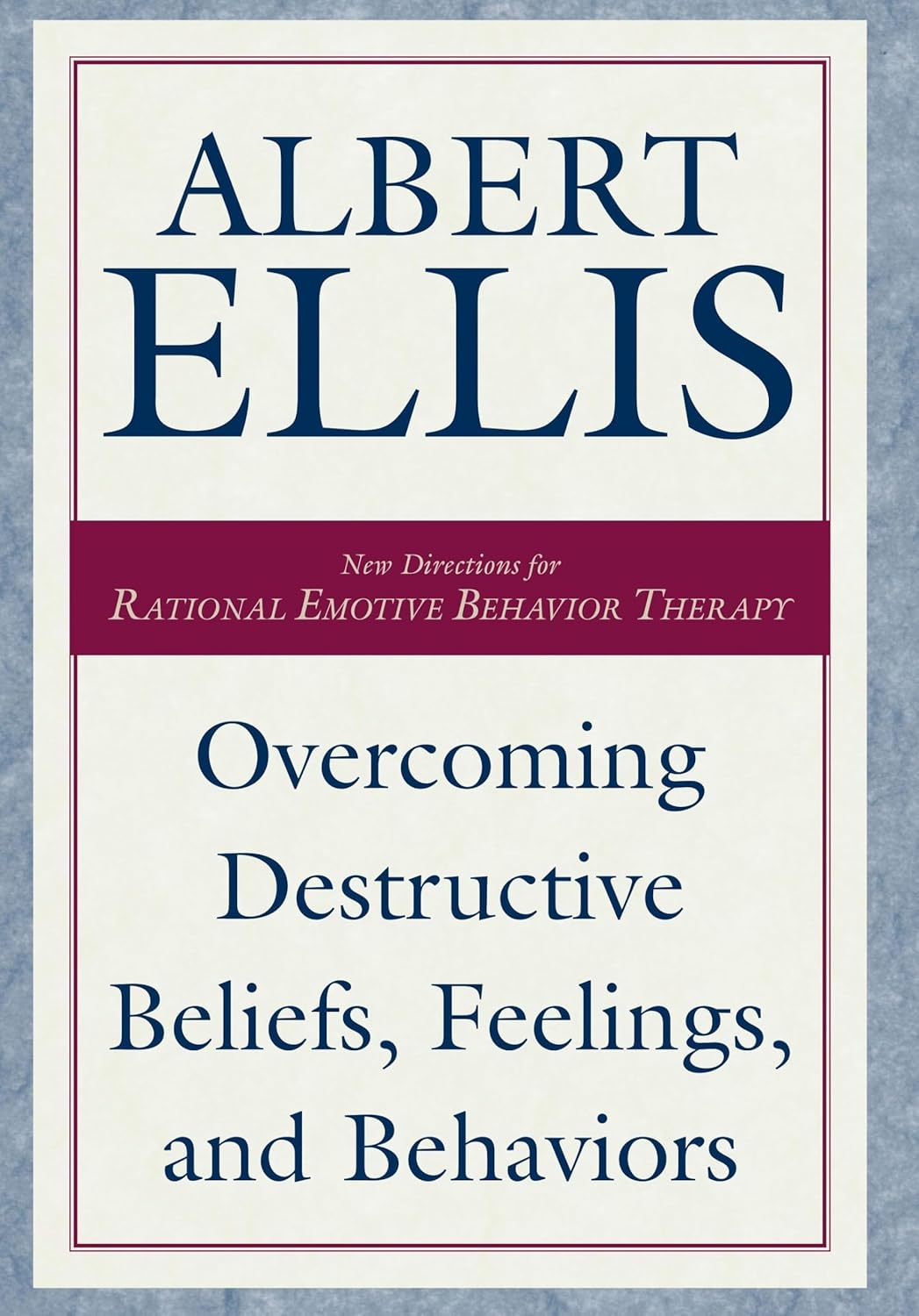 Livre Overcoming Destructive Beliefs, Feelings, and Behavior - Albert Ellis (Livre d'occasion) - ...