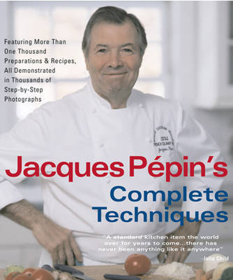 Livre Jacques Pépin's Complete Techniques - Jacques Pépin (Livre d'occasion) - ISBN 1579121659