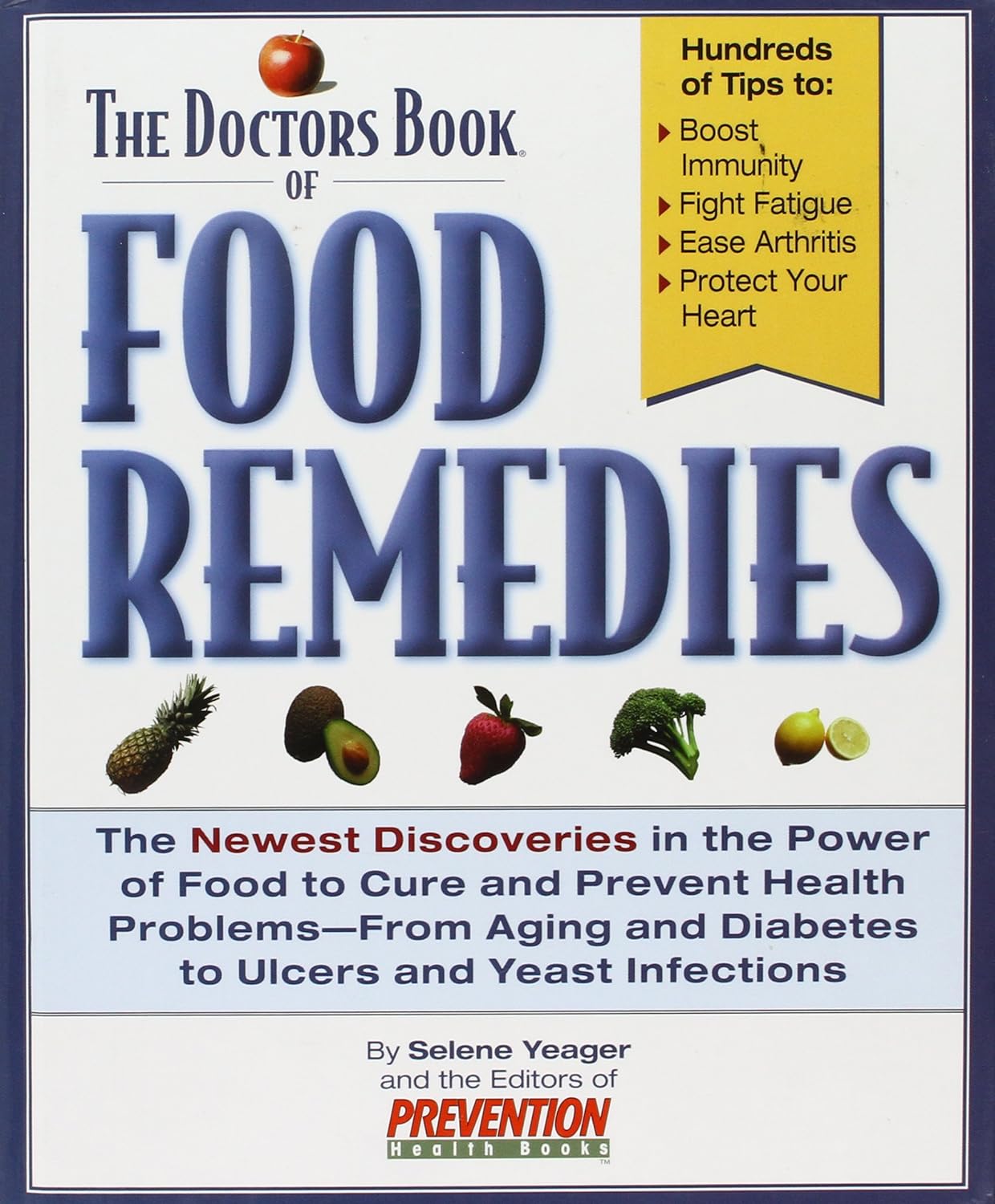 Livre The Doctors Book of Food Remedies - Selene Yeager (Livre neuf) - ISBN 1579541100