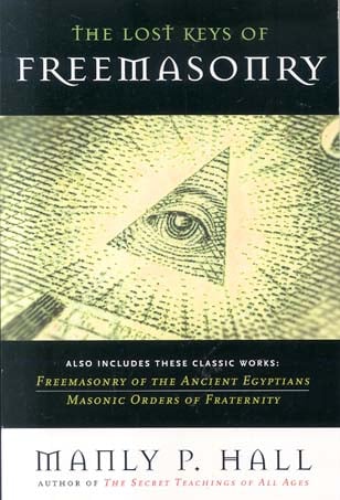 Livre The Lost Keys of Freemasonry - Manly P. Hall (Livre d'occasion) - ISBN 1585425109