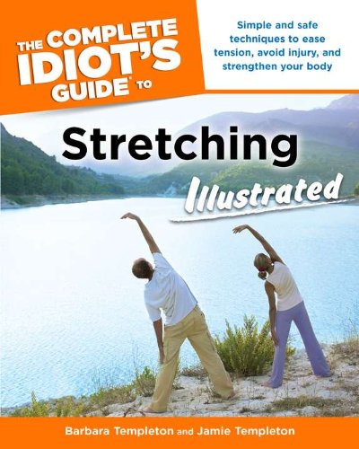 Livre The Complete Idiot's Guide to Stretching Illustrated - Barbara Templeton (Livre d'occasion)...