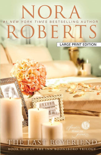 Livre Inn Boonsboro # 2 : The Last Boyfriend (Nora Roberts) (Livre d'occasion) - ISBN 1594135355