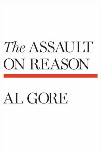 Livre The Assault on Reason (Al Gore) (Livre d'occasion) - ISBN 1594201226